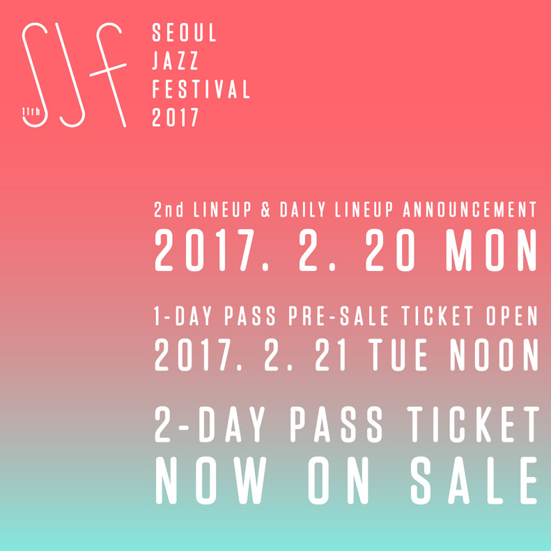 [SJF2017] 제11회 서울재즈페스티벌 2차라인업 예고 및 1일권 프리세일 오픈 안내